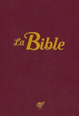 Bible Segond 1910, brochée, bordeaux - Nouvelle édition de la Bible Vie, compacte, paroles de...