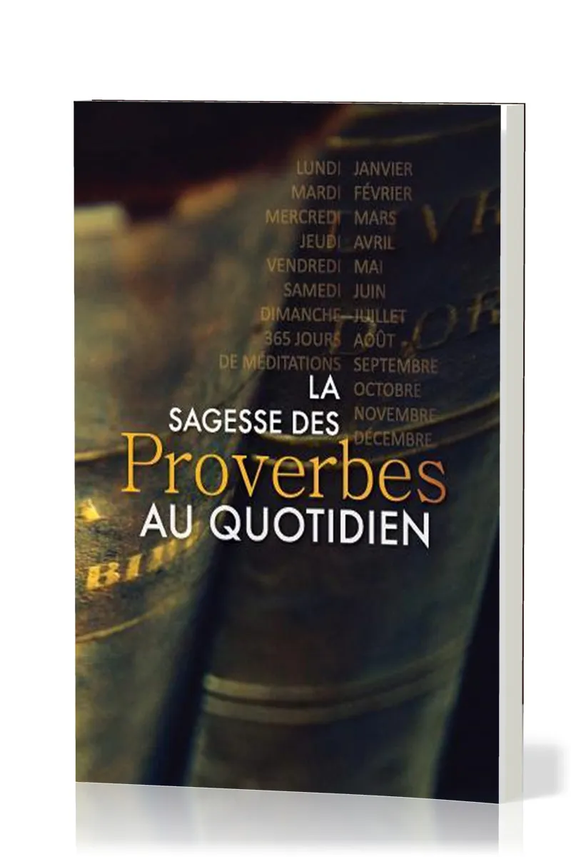 Sagesse des proverbes au quotidien (La)