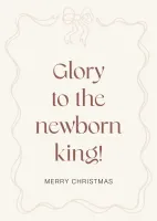 Postkarte Glory to the newborn king! - Jesaja 9,5
