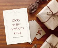 Postkarte Glory to the newborn king! - Jesaja 9,5