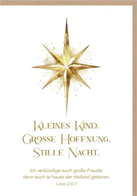 Faltkarte Kleines Kind. Große Hoffnung. Stille Nacht. - Lukas 2,10.11