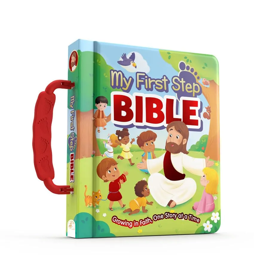 My First Step Bible - A Bible Storybook Kids Will Love to Carry