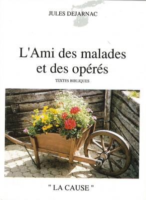 Ami des malades et des opérés (L')