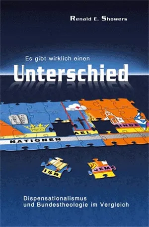 Es gibt wirklich einen Unterschied - Dispensationalismus und Bundestheologie im Vergleich