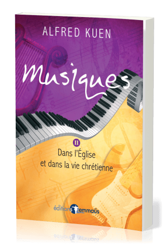 Musiques - vol. II, Dans l'Église et dans la vie chrétienne