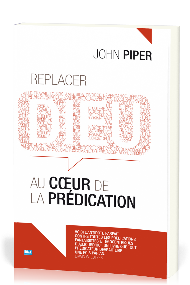 Replacer Dieu au cœur de la prédication