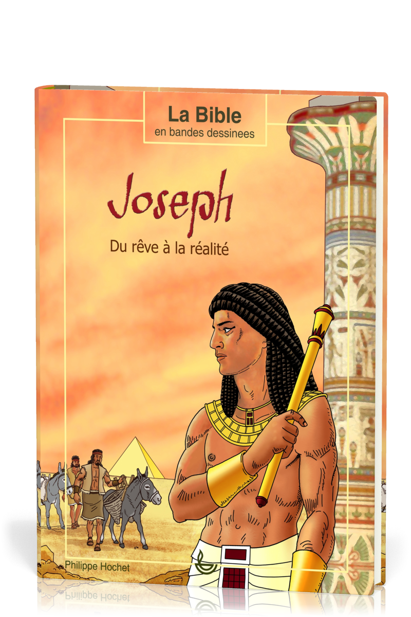 Joseph - Du rêve à la réalité [bd]