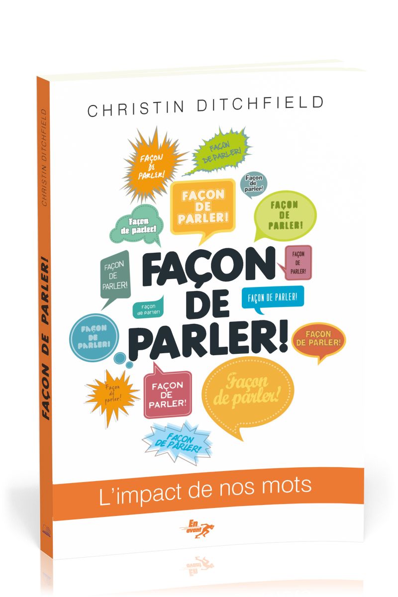 Façon de parler! - L'impact de nos mots