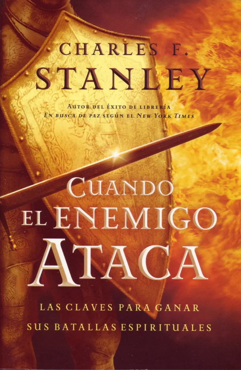Cuando el enemigo ataca - Las claves para ganar tus batallas espirituales (espagnol)