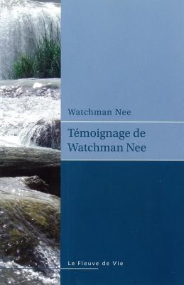 Témoignage de Watchman Nee