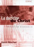 Doctrine du Christ (La) - [collection Didaskalia]