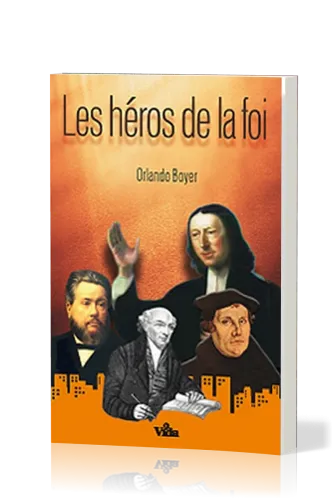 Héros de la foi (Les)