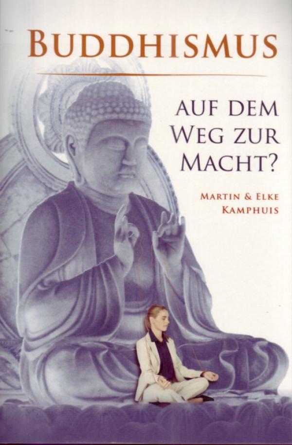 Buddhismus auf dem Weg zur Macht?