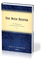Das Buch Richter - Eine Auslegung aus messianisch-jüdischer Perspektive