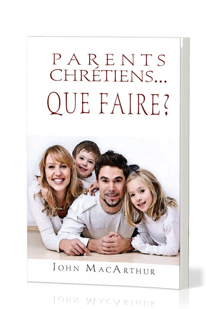 Parents chrétiens...que faire?
