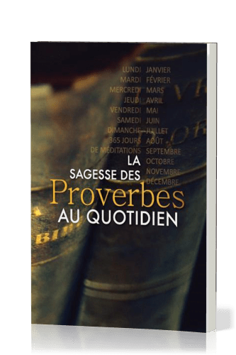 Sagesse des proverbes au quotidien (La)