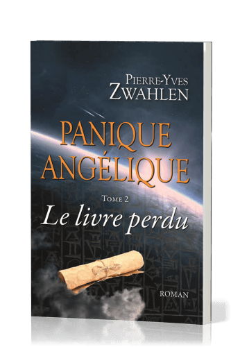 Panique angélique - tome 2 Le Livre perdu