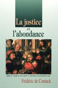 Justice et l'abondance (La)