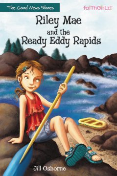 RILEY MAY AND THE READY EDDY RAPIDS