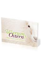 Warum Ostern? - Wozu musste Jesus sterben?