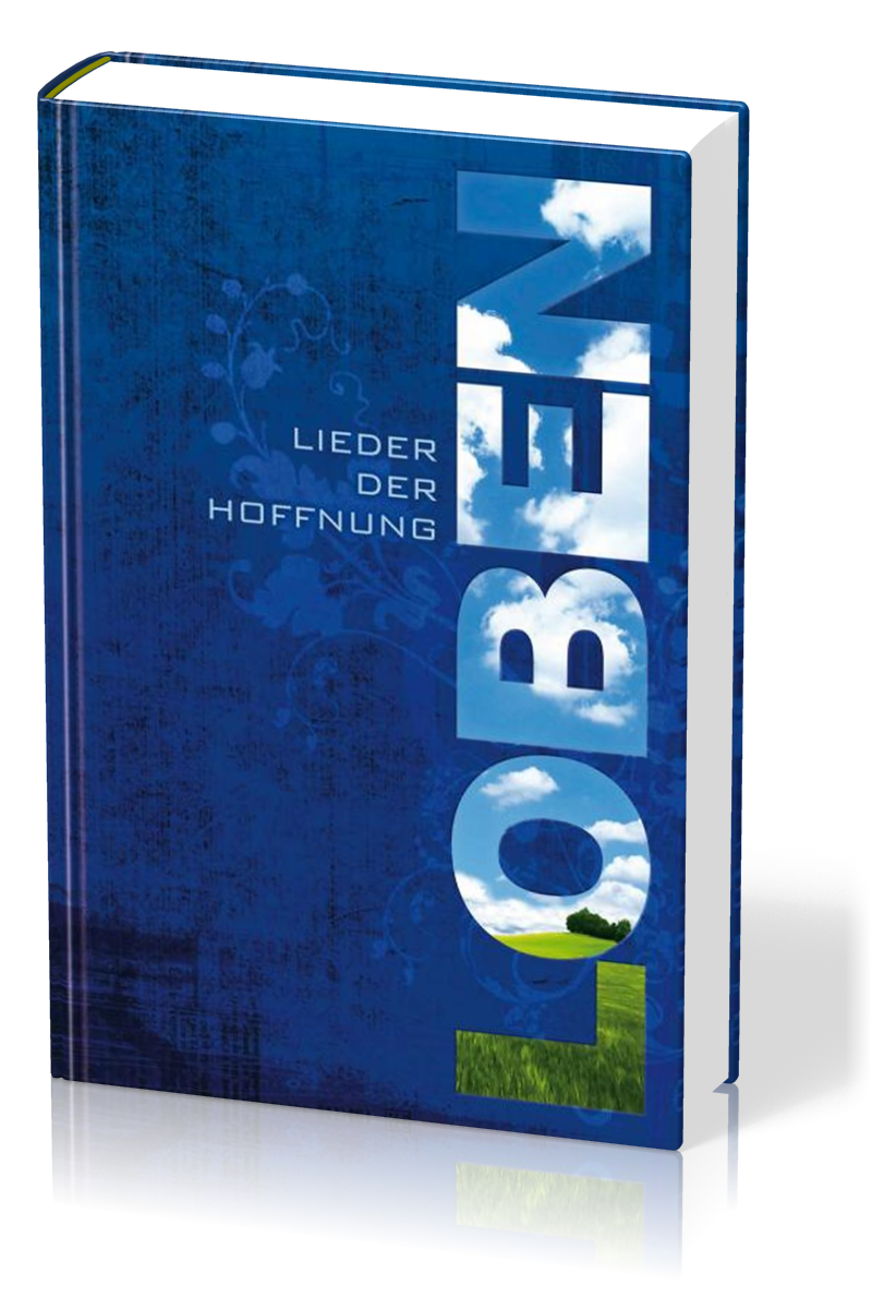 Loben - Lieder der Hoffnung