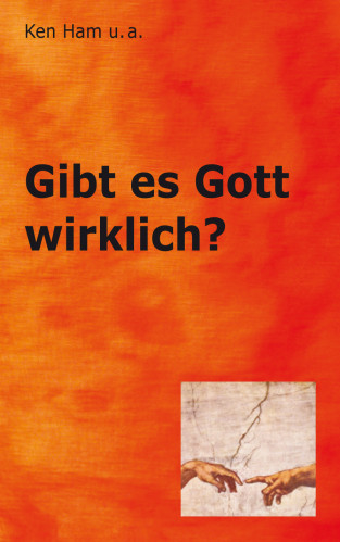 Gibt es Gott wirklich?