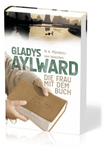 Gladys Aylward - Die Frau mit dem Buch