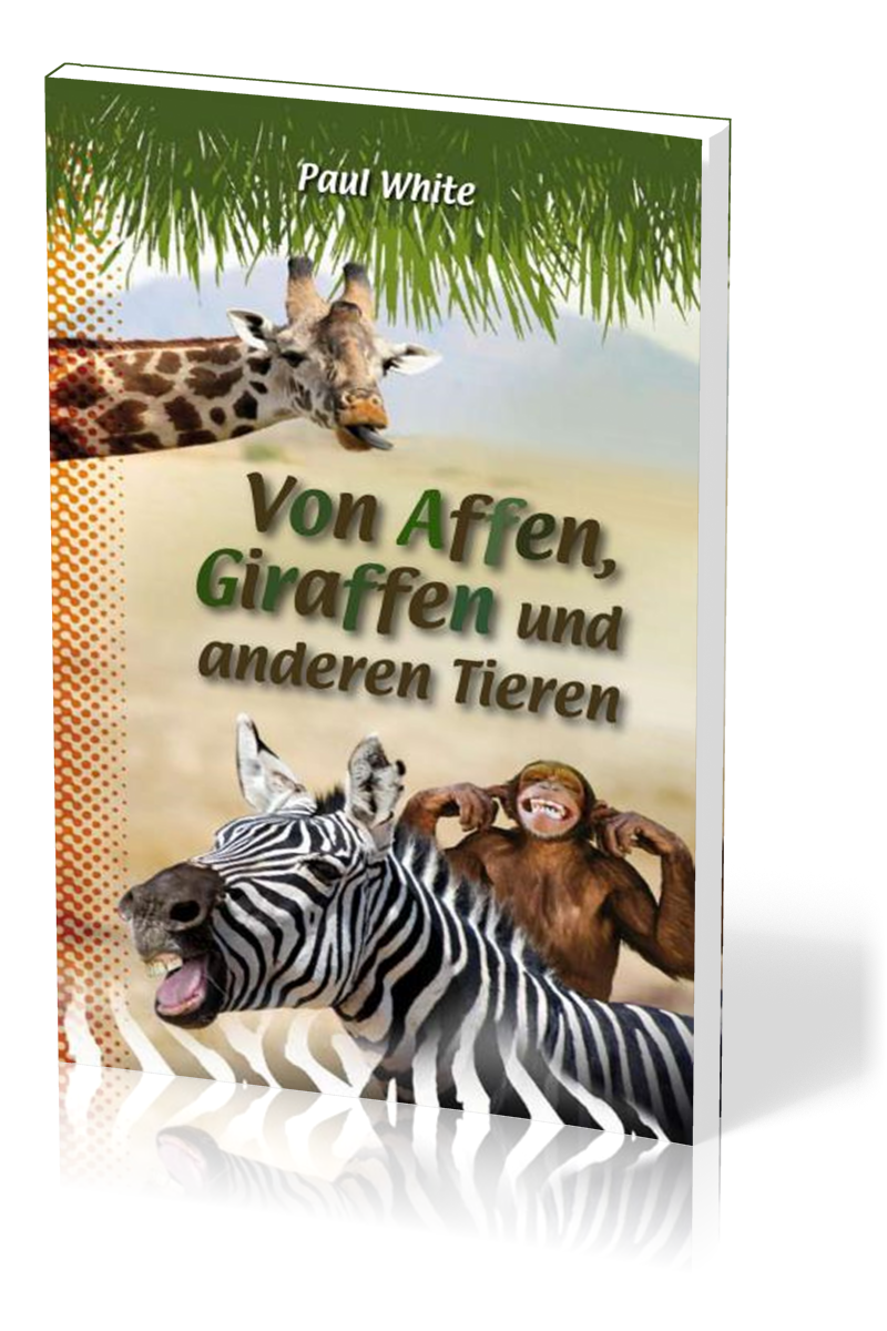 Von Affen, Giraffen und anderen Tieren