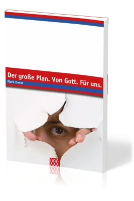 Der große Plan. Von Gott. Für uns - Edition E21