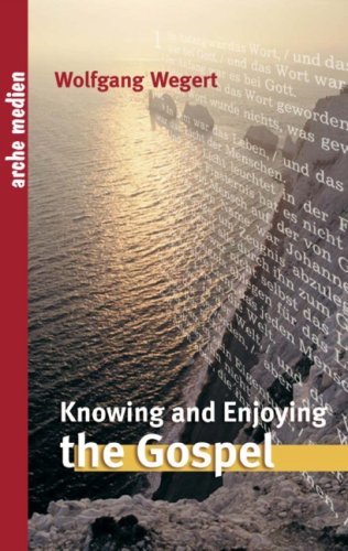 ANGLAIS - CONNAÎTRE ET SAVOURER L'ÉVANGILE (KNOWING AND ENJOYING THE GOSPEL)