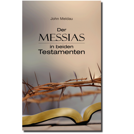 Der Messias in beiden Testamenten