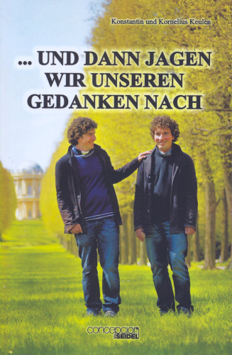 ... und dann jagen wir unseren Gedanken nach