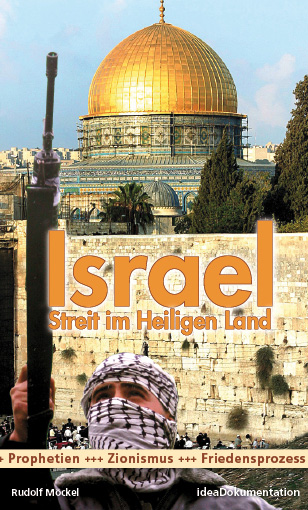 Israel - Streit im heiligen Land