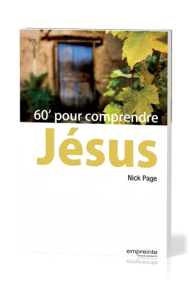60' pour comprendre Jésus