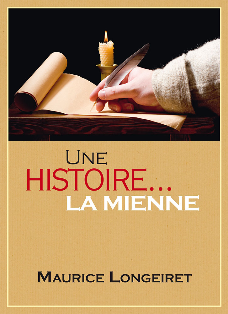 Une histoire… la mienne