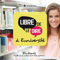 Libre de le dire à l'université  - Etudiants. Faculté, lycée professionnel et école supérieure