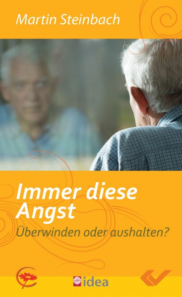 Immer diese Angst - Überwinden oder aushalten?