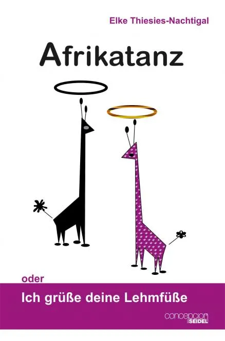Afrikatanz - oder Ich grüße deine Lehmfüße