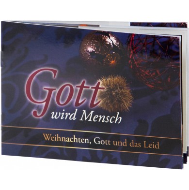 Gott wird Mensch - Weihnachten, Gott und das Leid