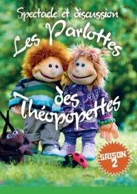 Parlottes des Théopopettes (Les) - Spectacle et discussion saison 2 [dvd]