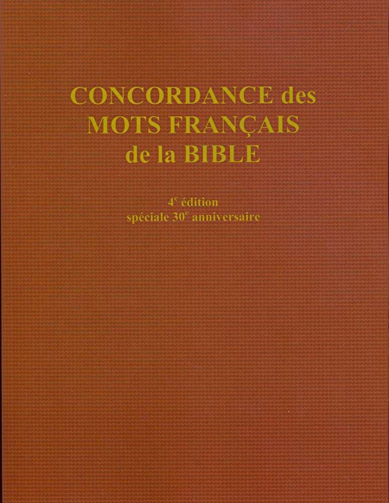 Concordance des mots français de la Bible 