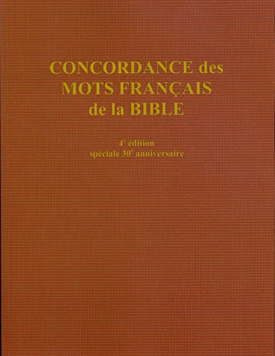 Concordance des mots français de la Bible 