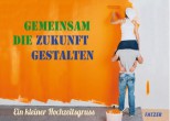 Gemeinsam die Zukunft gestalten - Wünsche  zur Hochzeit