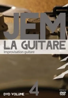 JEM LA GUITARE [DVD] VOL.4 IMPROVISATION GUITARE