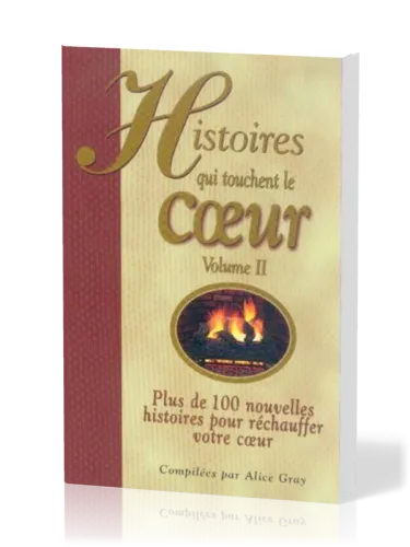 Histoires qui touchent le coeur - Volume 2