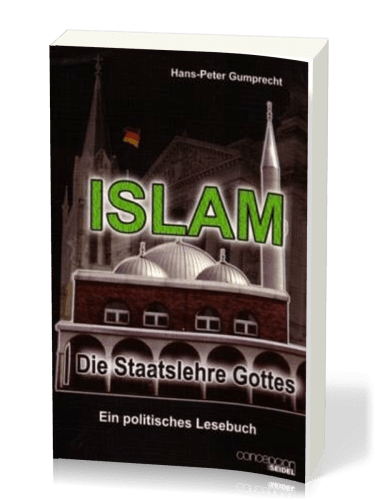 ISLAM DIE STAATSLEHRE GOTTES