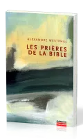 Prières de la Bible (Les) - volume 1 et 2