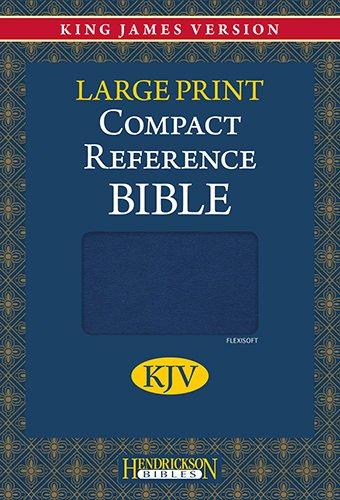 ANGLAIS BIBLE KING JAMES VERSION, COMPACT REFERENCE BIBLE FLEXISOFT,  BLEU, TRANCHE ARGENTEE,...