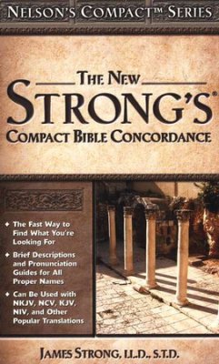 Nelson New Strong's Compact Bible Concordance (The)