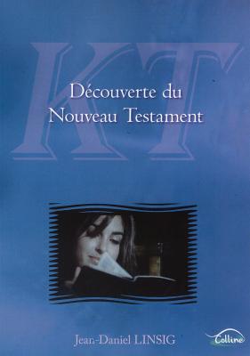 Découverte du Nouveau Testament